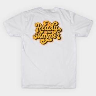 Ready For Summer T-Shirt